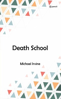 Death School - Irvine, Michael