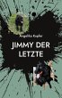 Jimmy der Letzte - Bild 1