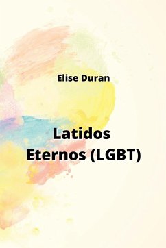 Latidos Eternos (LGBT) - Duran, Elise