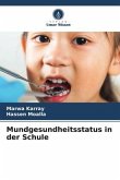 Mundgesundheitsstatus in der Schule