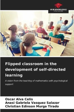Flipped classroom in the development of self-directed learning - Alva Celis, Oscar;Vasquez Salazar, Anasi Gabriela;Murga Tirado, Christian Edinson