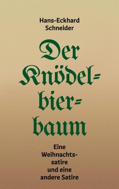 Der Knödelbierbaum - Schneider, Hans-Eckhard