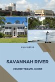 Savannah River Cruise Travel Guide