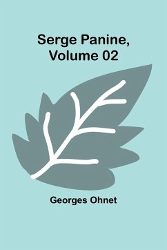 Serge Panine , Volume 02 - Ohnet, Georges