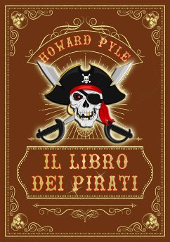 Il libro dei Pirati (eBook, ePUB) - Pyle, Howard