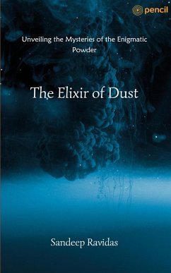 The Elixir of Dust - Ravidas, Sandeep