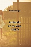 Brillando en mi Vida (LGBT)