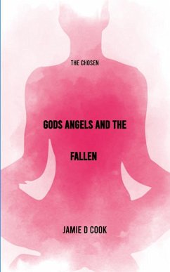 GODS ANGELS AND THE FALLEN - Cook, Jamie D