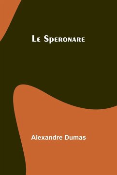 Le Speronare - Dumas, Alexandre
