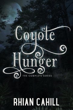 Coyote Hunger - Cahill, Rhian