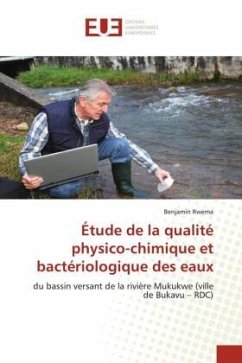 Étude de la qualité physico-chimique et bactériologique des eaux - Rwema, Benjamin