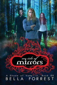 An Isle of Mirrors - Forrest, Bella