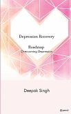 Depression Recovery Roadmap