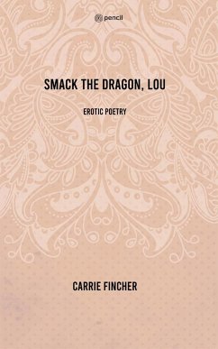 Smack the dragon, Lou - Fincher, Carrie