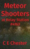 Meteor Shooters at Relay Station #4163