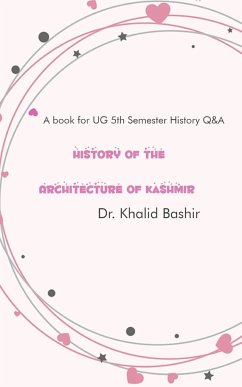 History of the Architecture of Kashmir - Bashir, Khalid