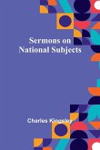 Sermons on National Subjects Sermons on National Subjects