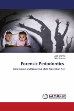 Forensic Pedodontics - Sharma, Jyoti;Sharma, Nitin