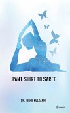 Pant Shirt to Saree