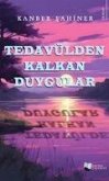 Tedavülden Kalkan Duygular