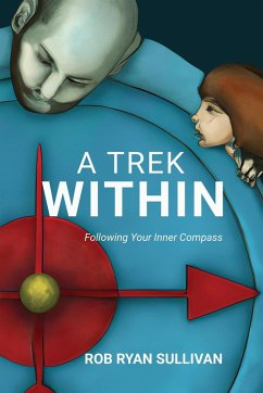 A Trek Within - Sullivan, Rob Ryan