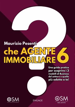 Che AGENTE IMMOBILIARE sei? (eBook, ePUB) - Pesenti, Maurizio