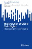 The Evolution of Global Child Rights (eBook, PDF)