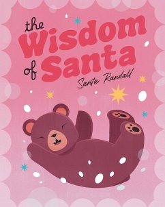 The Wisdom of Santa - Randall, Santa