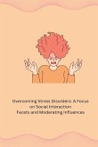 Overcoming Stress Disorders Overcoming Stress Disorders