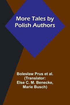 More Tales by Polish Authors - Al., Boles¿aw Prus