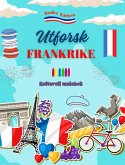 Utforsk Frankrike - Kulturell malebok - Kreativ design av franske symboler