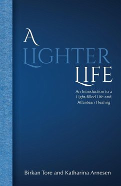 A Lighter Life - Tore, Birkan; Arnesen, Katharina