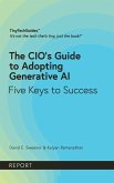 The CIO's Guide to Adopting Generative AI