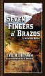 Seven Fingers a' Brazos - Bild 1