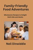 Family-Friendly Food Adventures