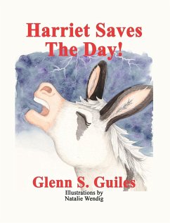 Harriet Saves The Day! - Guiles, Glenn S