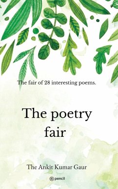 The Poetry Fair - Gaur, The Ankit Kumar