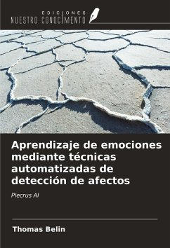Aprendizaje de emociones mediante técnicas automatizadas de detección de afectos - Belin, Thomas
