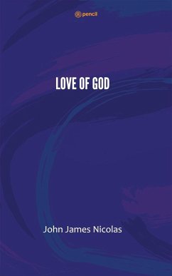 Love of God - Nicolas, John James