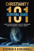 CHRISTIANITY 101 SURVIVAL GUIDE