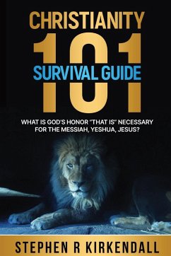 CHRISTIANITY 101 SURVIVAL GUIDE - Kirkendall, Stephen R