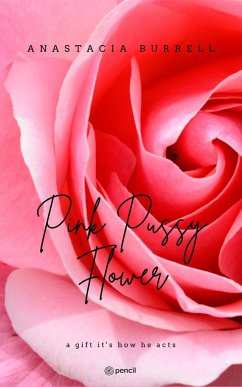 Pink Pussy Flower - Burrell, Anastacia