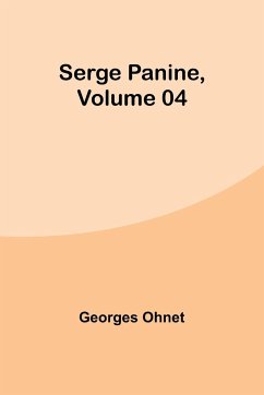 Serge Panine , Volume 04 - Ohnet, Georges