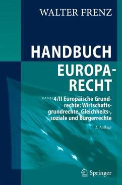 Handbuch Europarecht - Frenz, Walter