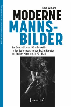 Moderne Mannsbilder (eBook, PDF) - Wieland, Klaus