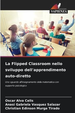 La Flipped Classroom nello sviluppo dell'apprendimento auto-diretto - Alva Celis, Oscar;Vasquez Salazar, Anasi Gabriela;Murga Tirado, Christian Edinson
