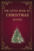 The Little Book of Christmas Quotes