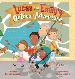 Lucas and Emily's Outdoor Adventure - Grunenwald, Dave