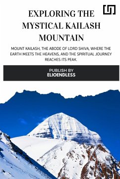 Exploring the Mystical Kailash Mountain - Endless, Elio