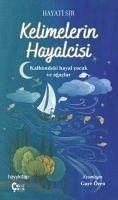 Kelimelerin Hayalcisi - Hayati